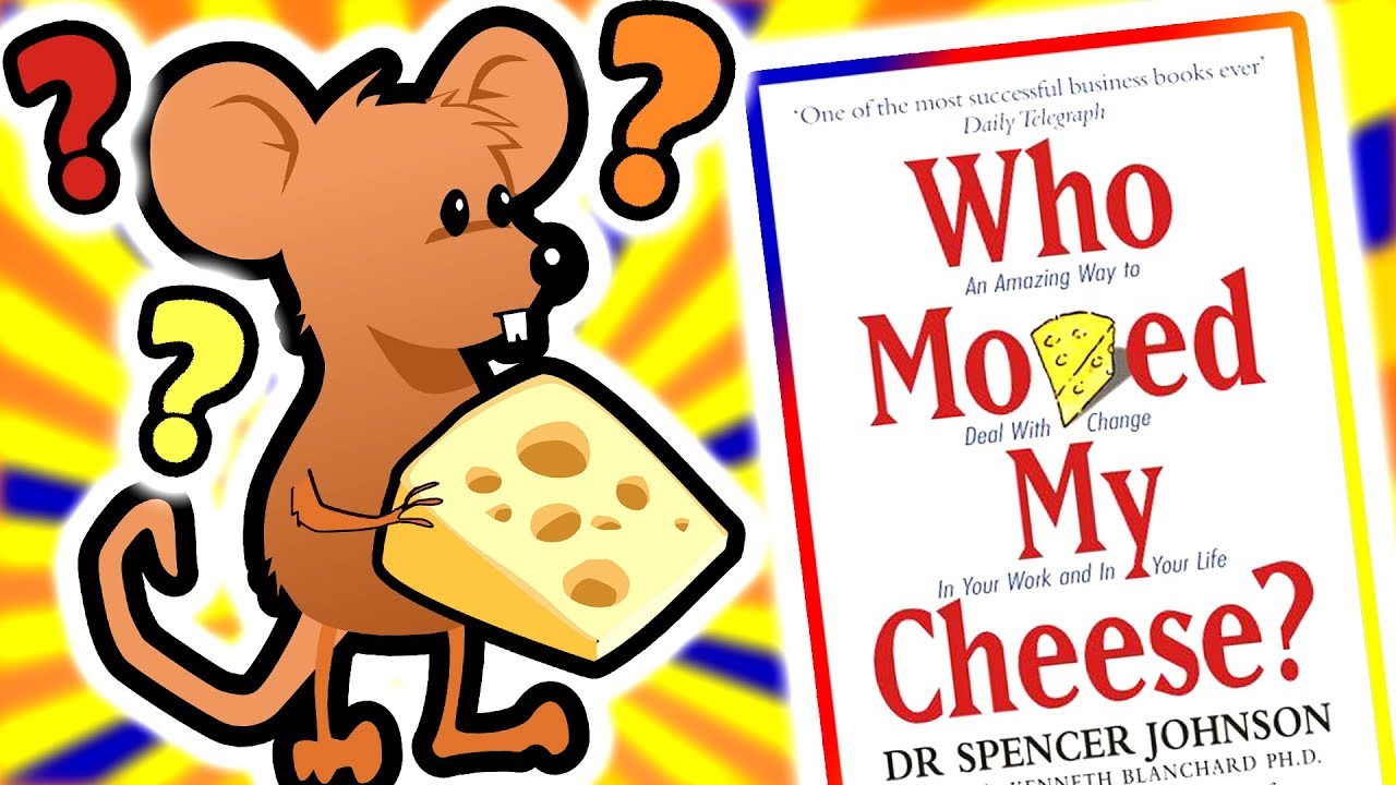 Who Moved My Cheese? – A Review and of an Amazing Little Book | CX